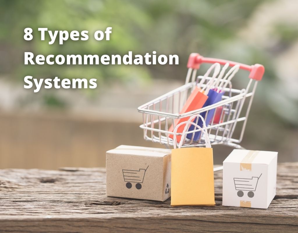 Types of Recommender Systems