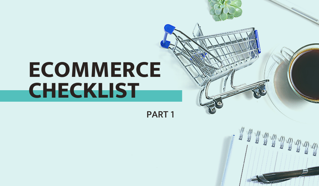 Ecommerce checklist - essential elements of a modern online store