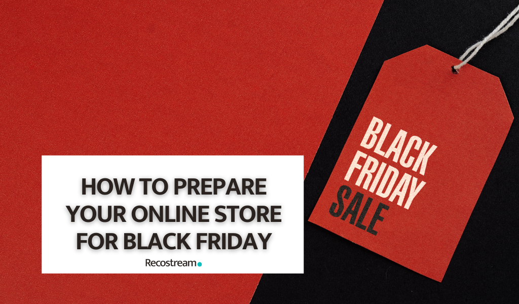 How to Prepare Your Online Store for Black Friday 2021